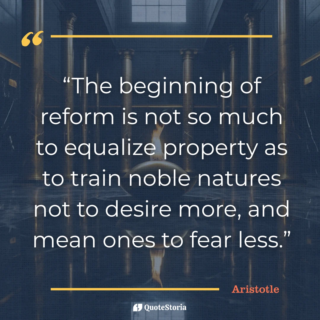 "Quote card image: Aristotle on reform beginning with desire and fear."
