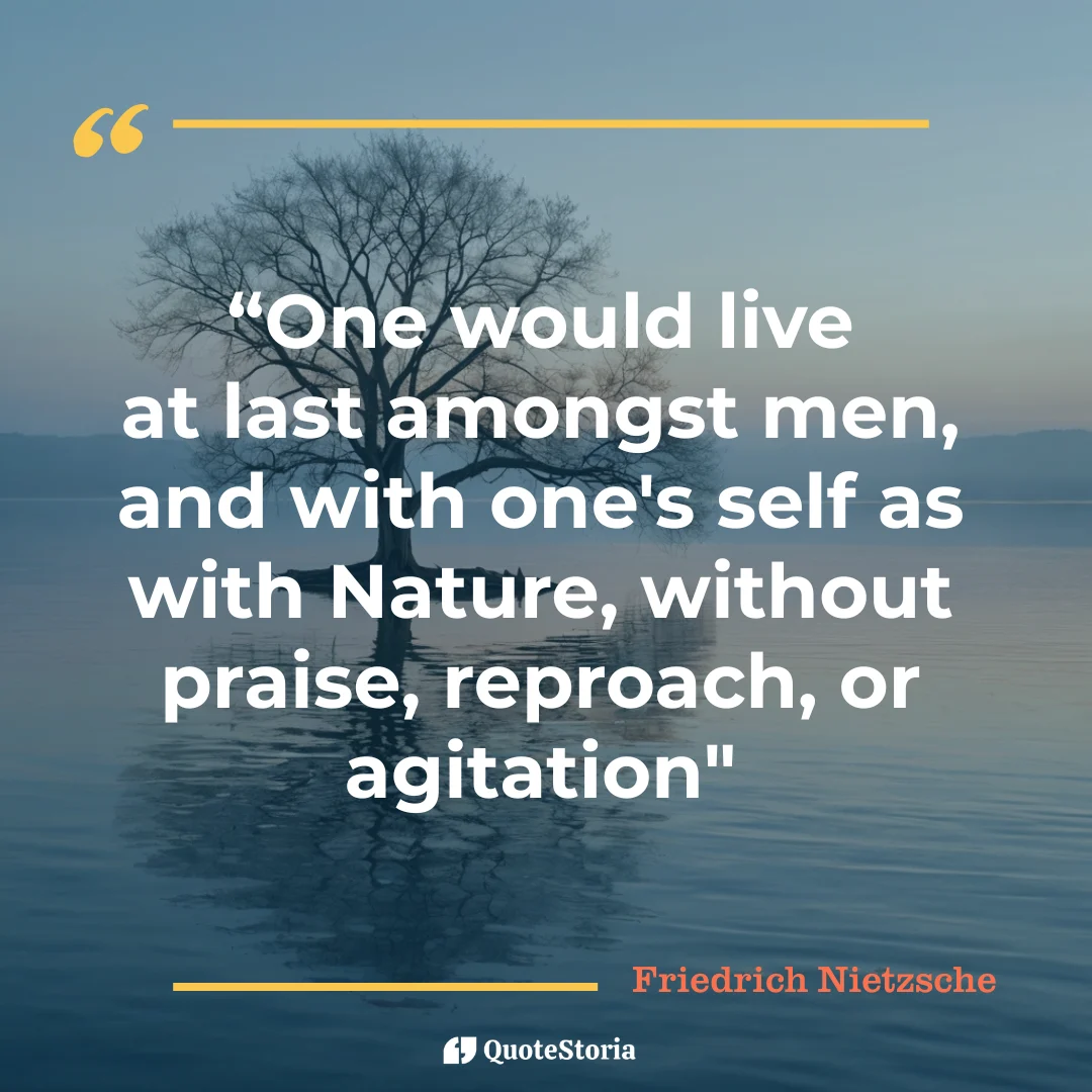 "Quote card image of Friedrich Nietzsche: live with oneself and Nature in calm reflection."