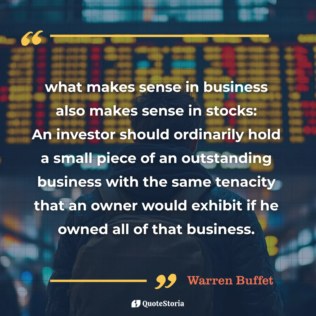 Warren Buffet quote card: "What makes sense in business also makes sense in stocks."