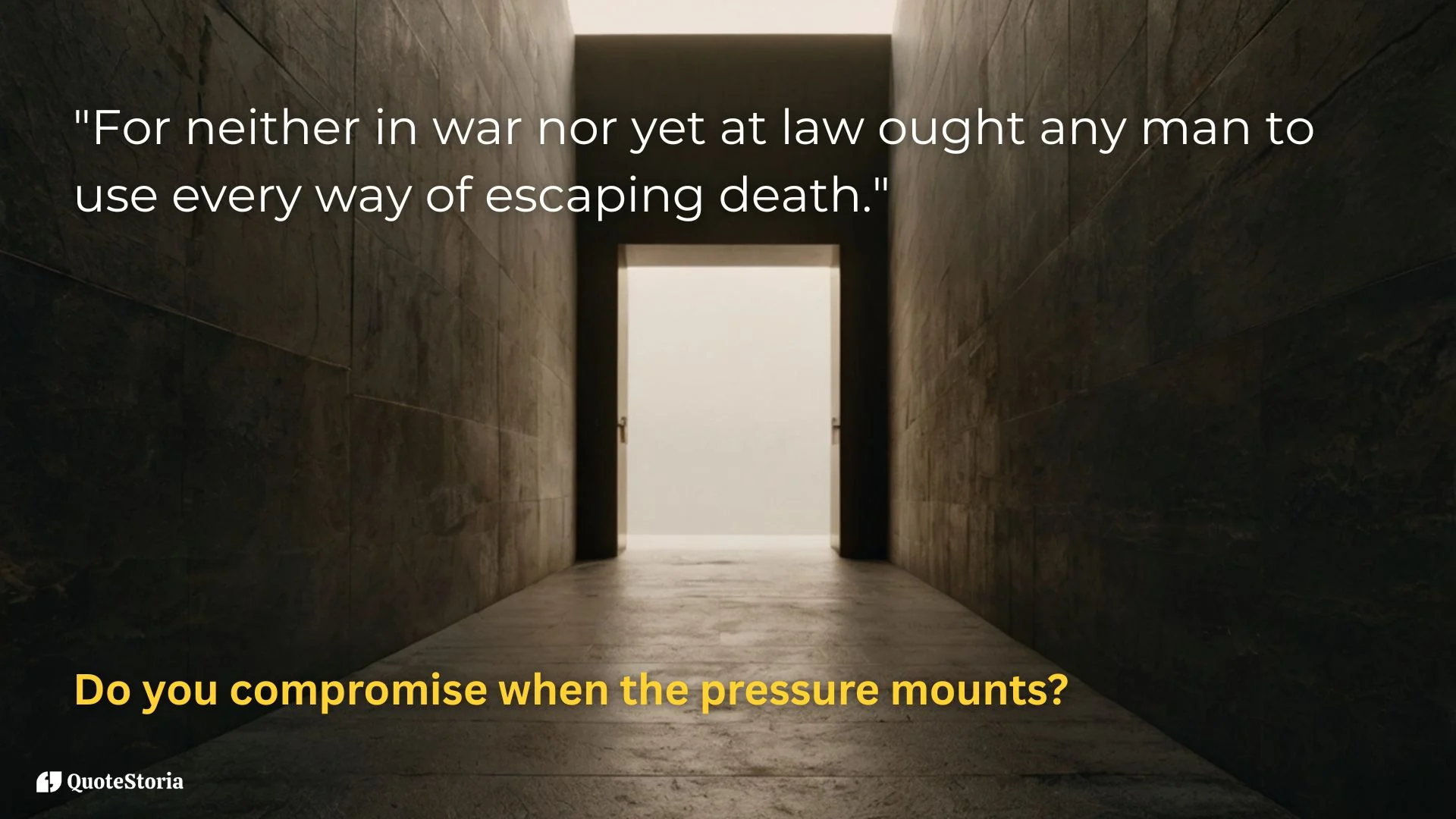 Plato featured image quote: "Not every way should be used for escaping death."