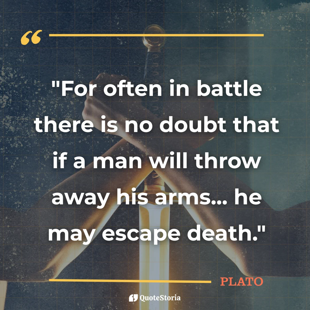 "Quote by Plato: 'In battle there is no doubt' resilience meaning."