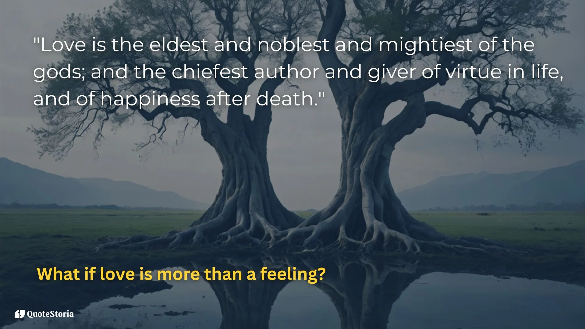 Plato quote featured image: Love as the eldest, noblest, mightiest god and giver of virtue.