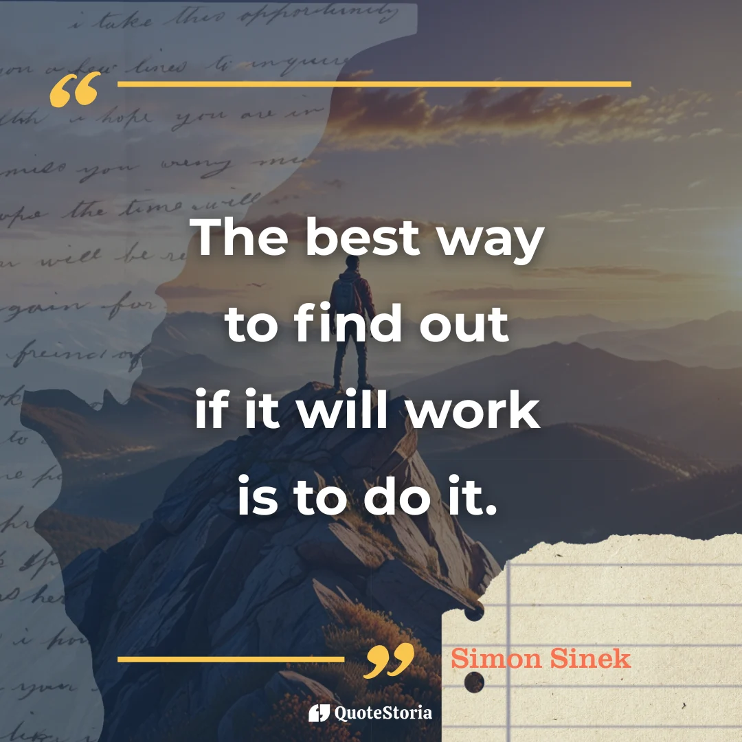 Quote by Simon Sinek: Action generates clarity