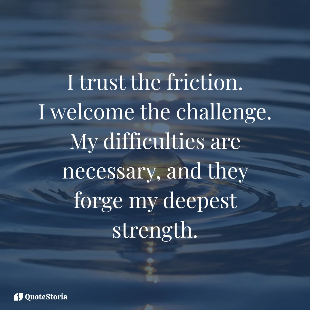 Visual affirmation of strength and resilience: 'I am forged by the fire.'