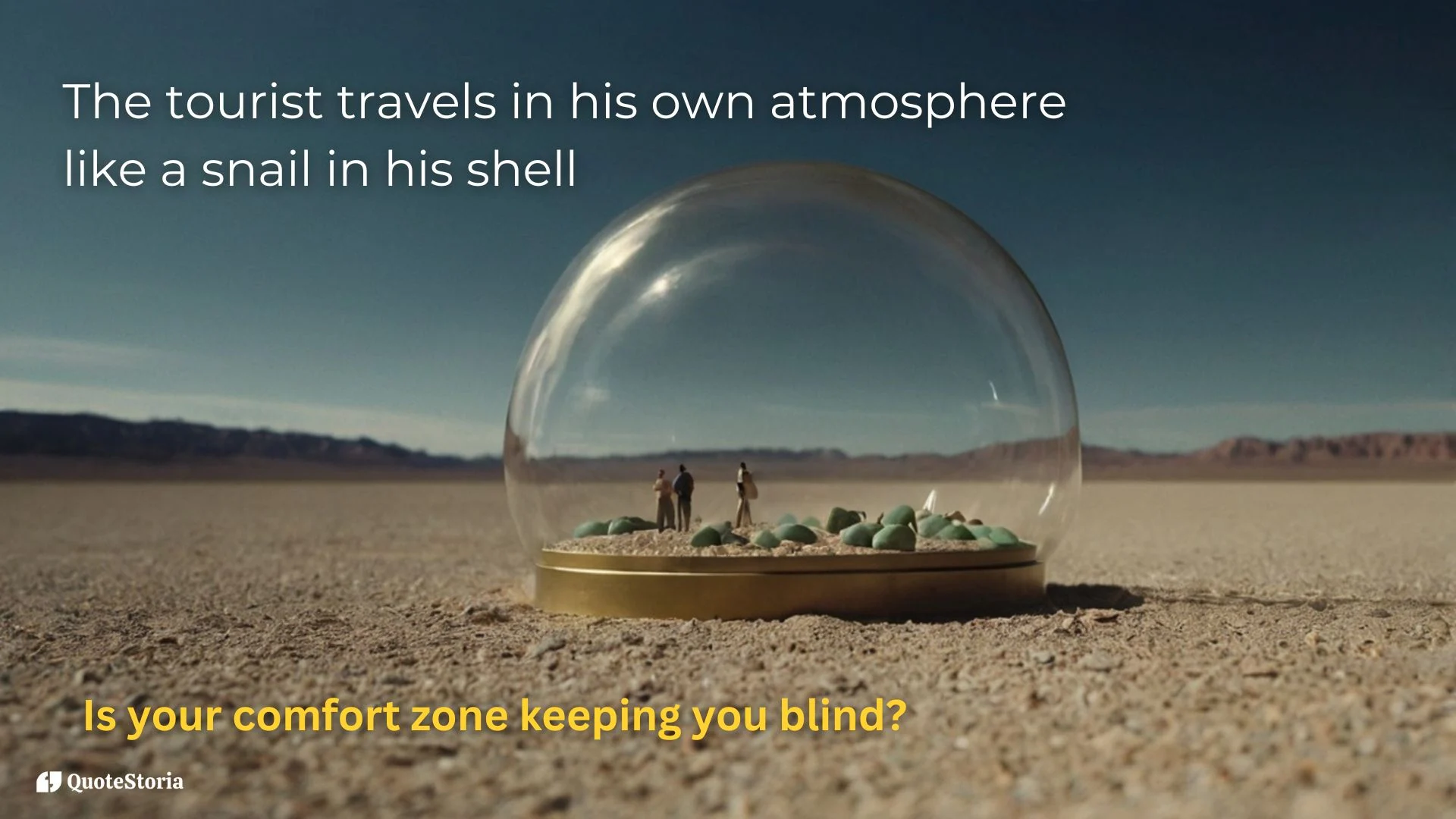 Freya Stark featured image: the tourist travels in his own atmosphere like a snail in his shell.