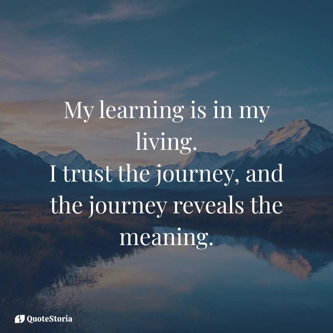Empowering affirmation image: trusting the journey and letting movement reveal the meaning of life.