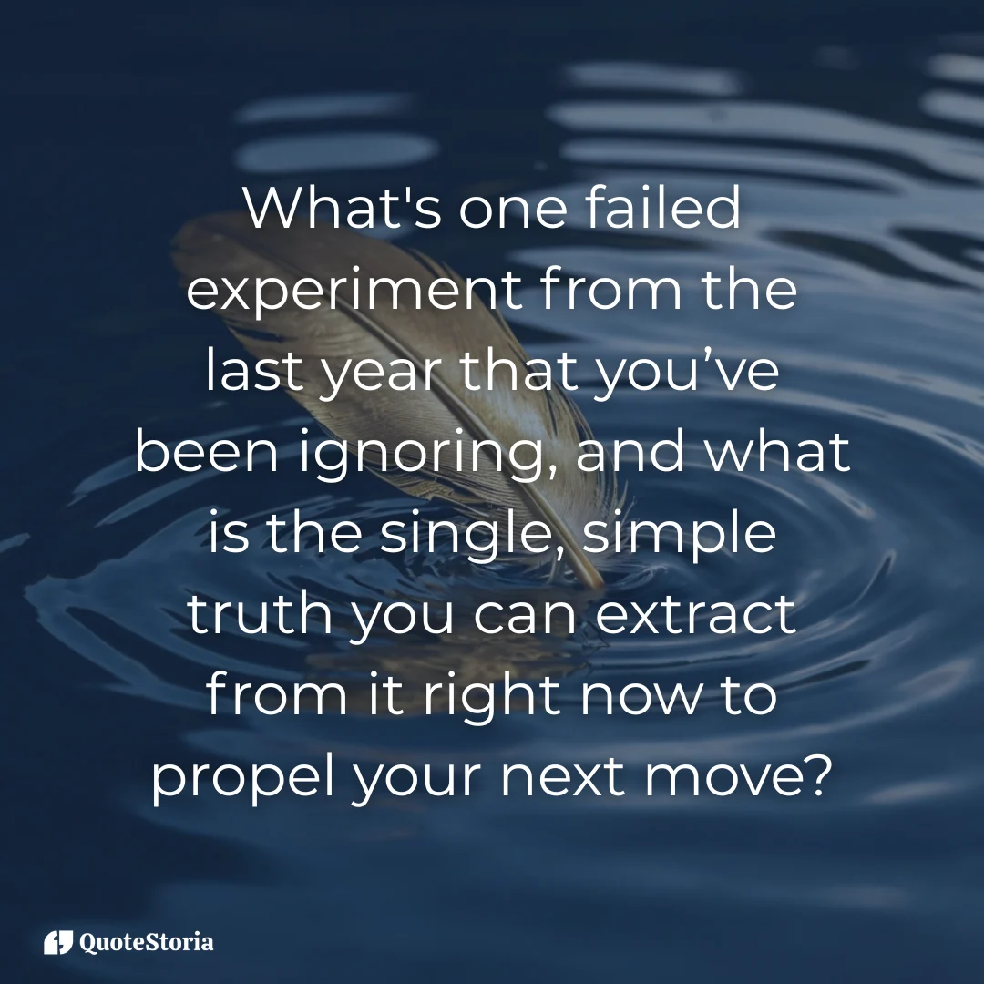 Reflection question prompt: finding the single truth in past failed experiments.